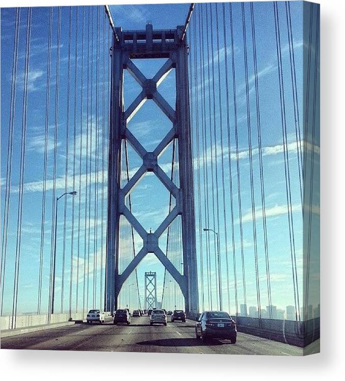  Canvas Print featuring the photograph The Bay Bridge, Ca. You Know It's A by Anthony Douglas