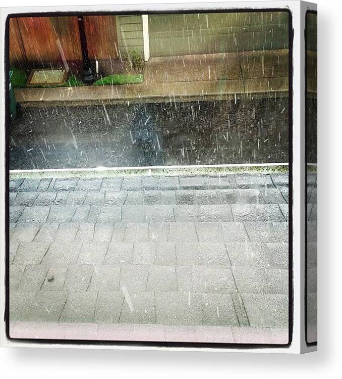  Canvas Print featuring the photograph The Downpour Is In Full Force by Rachel Houghton