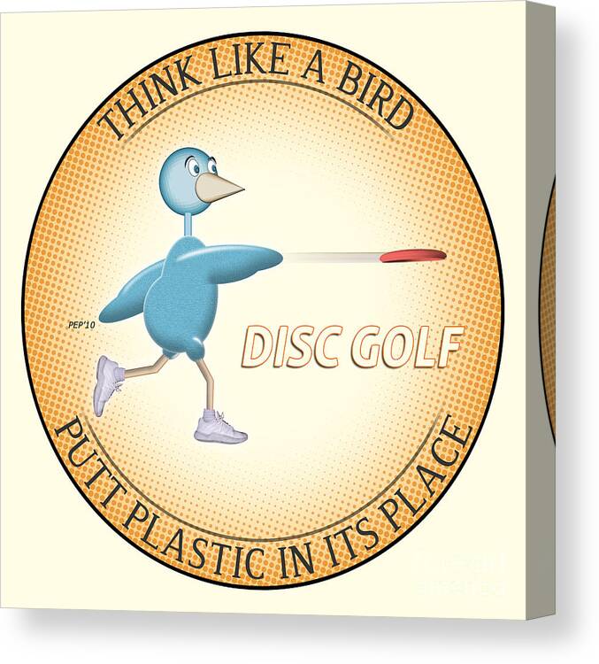 Disc Golf Canvas Print featuring the digital art Think Like A Bird by Phil Perkins