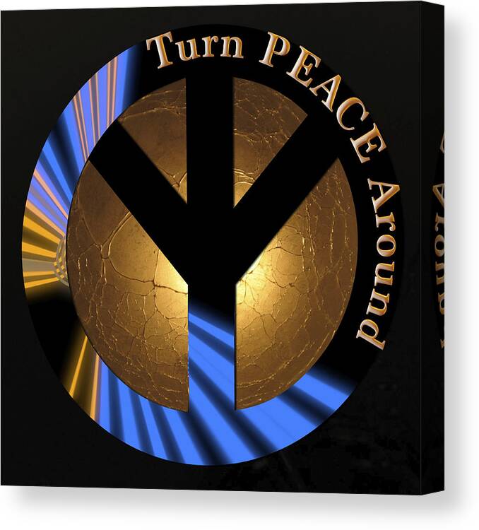 Peace Canvas Print featuring the digital art Yes We Can - Turn PEACE Around by Norma Brock