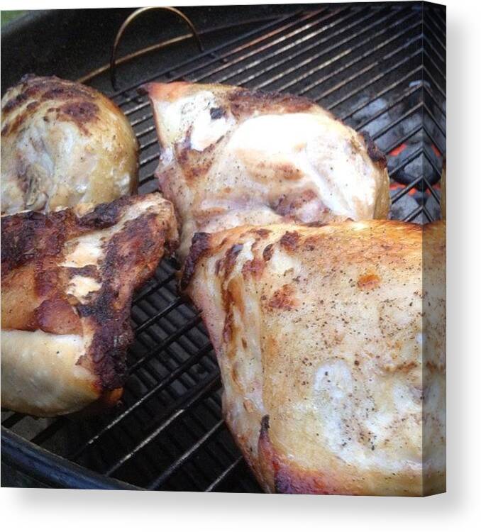 Grill Canvas Print featuring the photograph Chicken's Done! #chicken #foodie by Jonathan Bouldin
