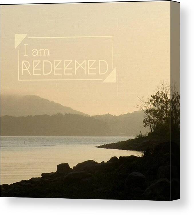Godisgood Canvas Print featuring the photograph I Am Redeemed. Colossians 1:14 • by Traci Beeson