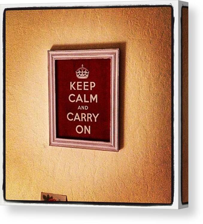 England Canvas Print featuring the photograph #keepcalmandcarryon #calm #lofi by Emily Sheridan