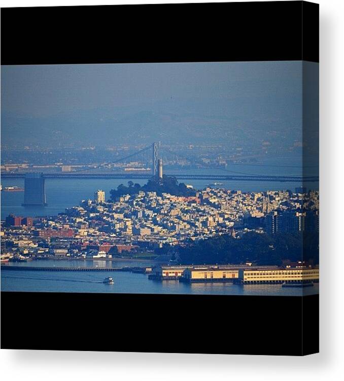 Enjoy Canvas Print featuring the photograph #lovely #coittower #in #sanfrancisco by Birgit Zimmerman