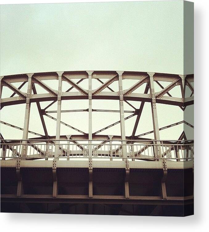 Bridge Canvas Print featuring the photograph Old Steel Bridge #steel #bridge by Valnowy Photography