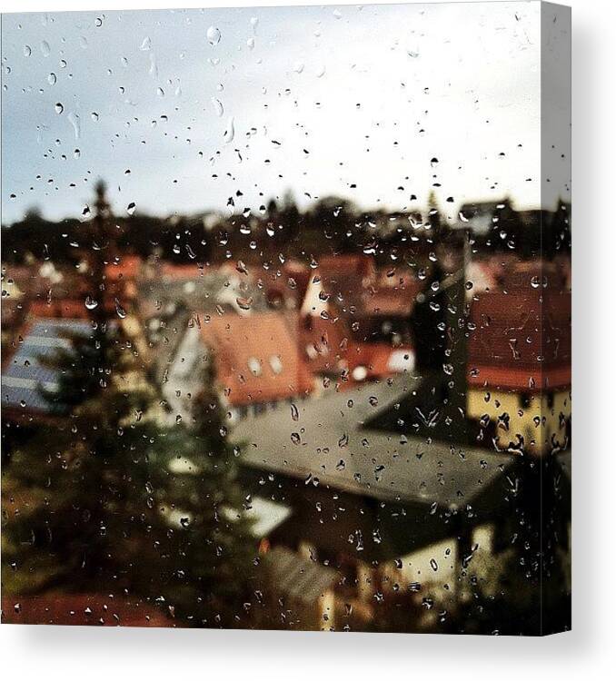 Beautiful Canvas Print featuring the photograph Such A Rainy Day 😔 by Melanie Stork