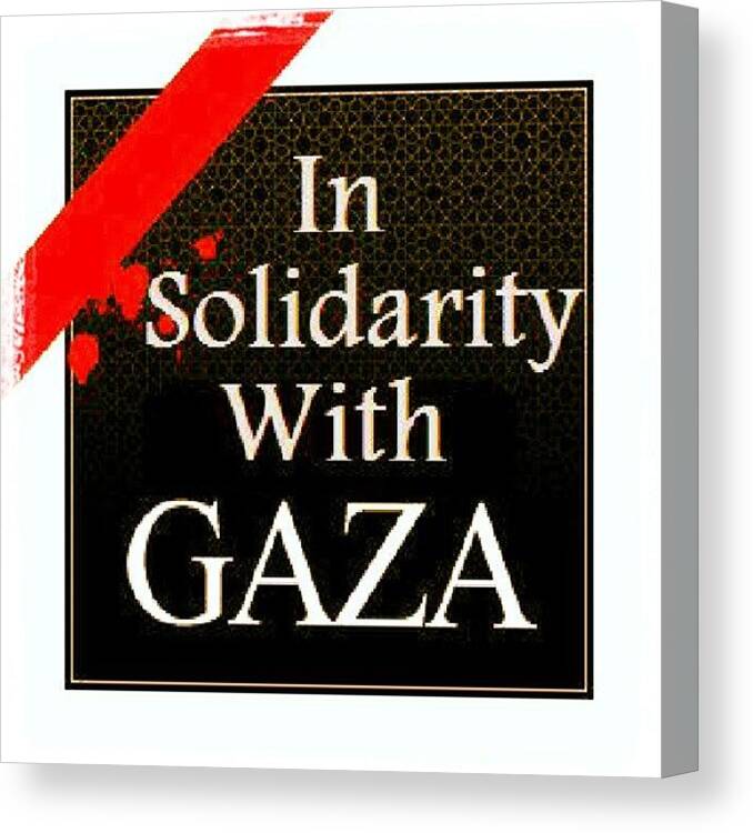 Support Canvas Print featuring the photograph #support #gaza by Moe Bat