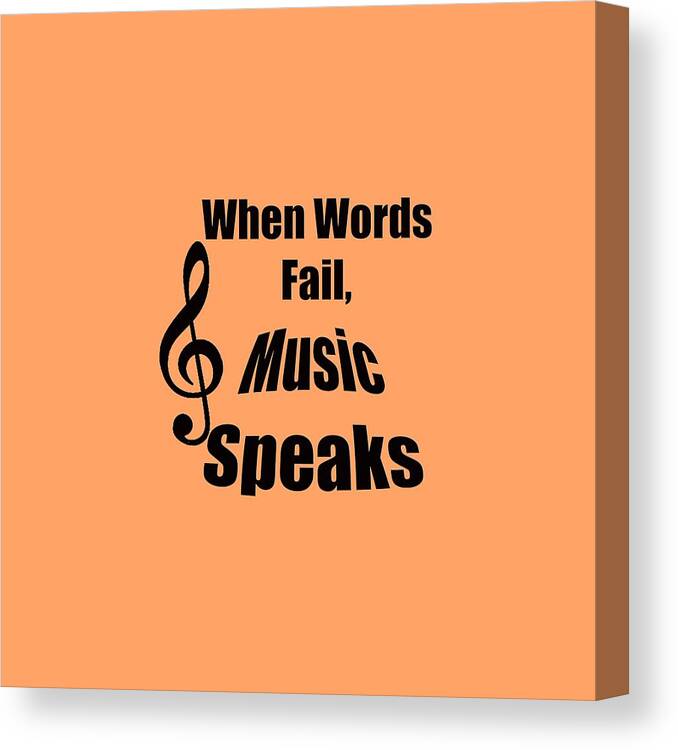 When Words Fail Music Speaks Canvas Print featuring the photograph Treble Clef When Words Fail Music Speaks by M K Miller
