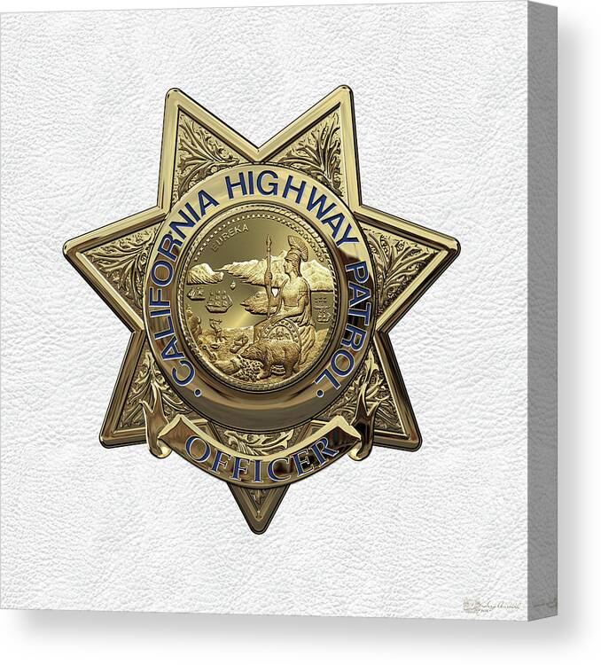 'law Enforcement Insignia & Heraldry' Collection By Serge Averbukh Canvas Print featuring the digital art California Highway Patrol - C H P Police Officer Badge over White Leather by Serge Averbukh