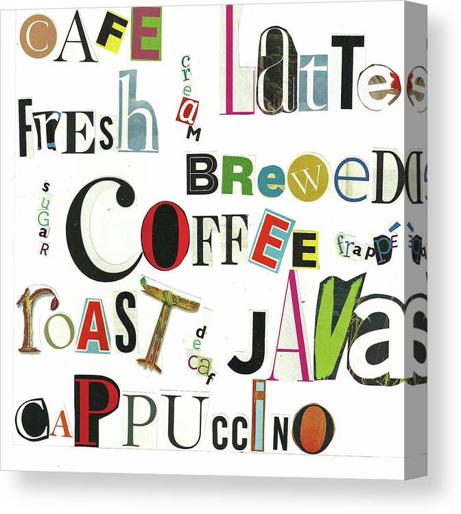 Coffee Canvas Print featuring the photograph Coffee Ransom Art by Judy Salcedo by Judy Salcedo