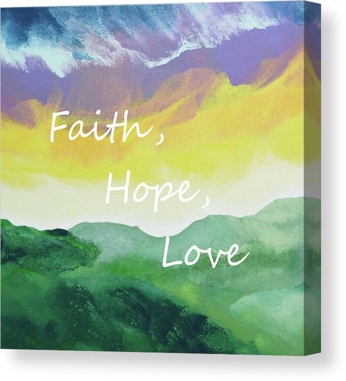 Faith Canvas Print featuring the painting Faith Hope Love by Linda Bailey