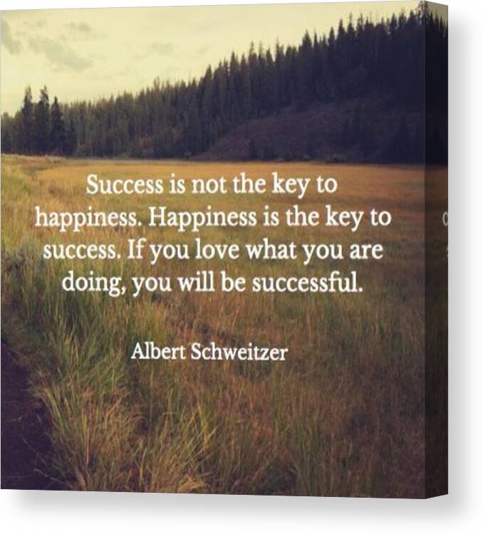 Success Canvas Print featuring the photograph Have A Nice Day 😊 #quoteoftheday by Nadine Rother