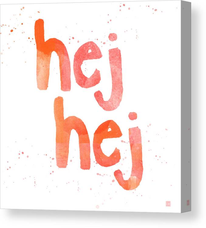 Hello Canvas Print featuring the painting Hej Hej by Linda Woods