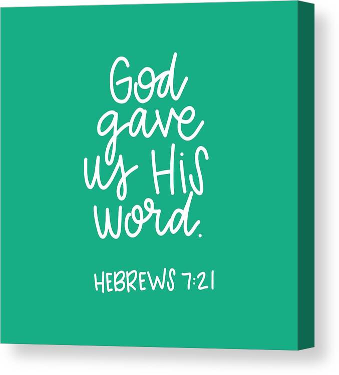 Hebrews 7:21 Canvas Print featuring the mixed media His Word by Nancy Ingersoll