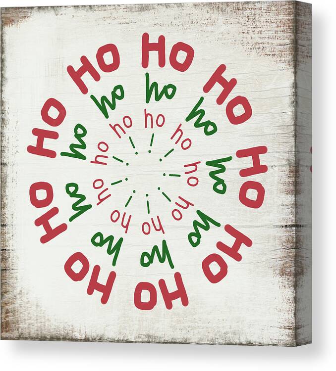 Christmas Canvas Print featuring the mixed media Ho Ho Ho Wreath- Art by Linda Woods by Linda Woods