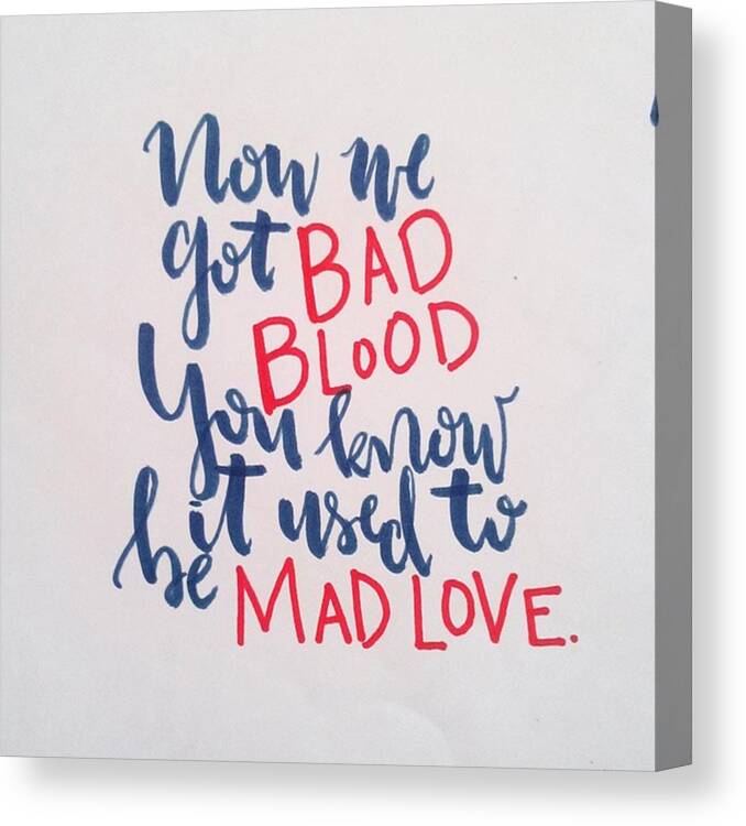 Text Canvas Print featuring the photograph Bad Blood by Joelle Ardona