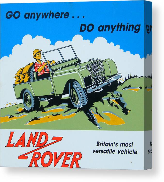 Landrover Canvas Print featuring the digital art LandRover Advert - Go anywhere.....Do anything by Georgia Fowler
