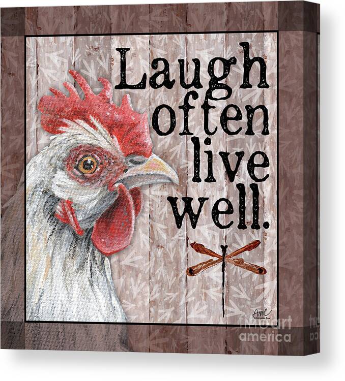 Bonnie The Hen Reminds Us To Laugh Often And Live Well. Fine Art Original Painting By Annie Troe Canvas Print featuring the painting Laugh Often, Live Well, Hen by Annie Troe