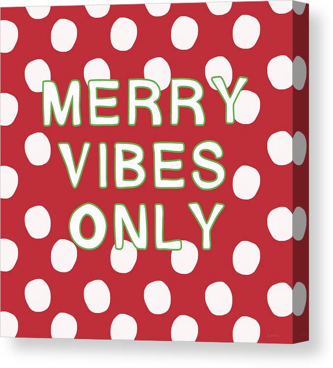 Christmas Canvas Print featuring the digital art Merry Vibes Only Polka Dots- Art by Linda Woods by Linda Woods