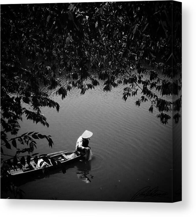 Life Canvas Print featuring the photograph Morning Fishing Vietnam Photo By by Paul Dal Sasso