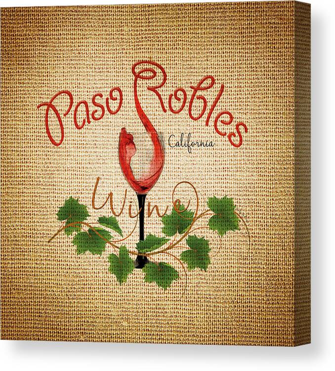 Paso Robles Canvas Print featuring the digital art Paso Robles Wine and Burlap by Cindy Anderson