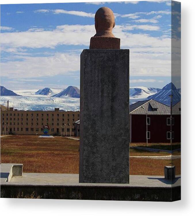 Ghosttown Canvas Print featuring the photograph Pyramiden Svalbard Lenin Enjoys The by Mo Barton