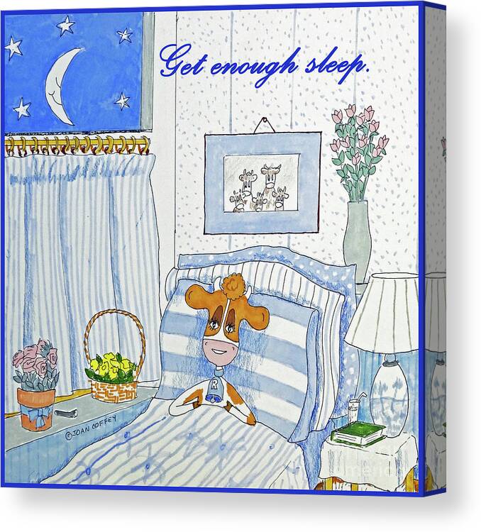 Ruthie-moo Canvas Print featuring the drawing RuthieMoo Get Enough Sleep by Joan Coffey