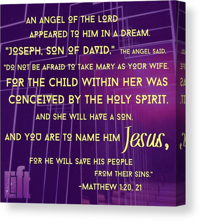 Angel Canvas Print featuring the photograph This Is How Jesus The Messiah Was Born by LIFT Women's Ministry designs --by Julie Hurttgam