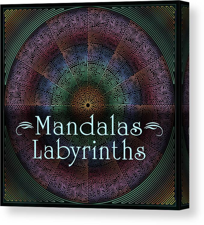 Sign Canvas Print featuring the digital art Labyrinth and Maze Mandalas by Becky Titus