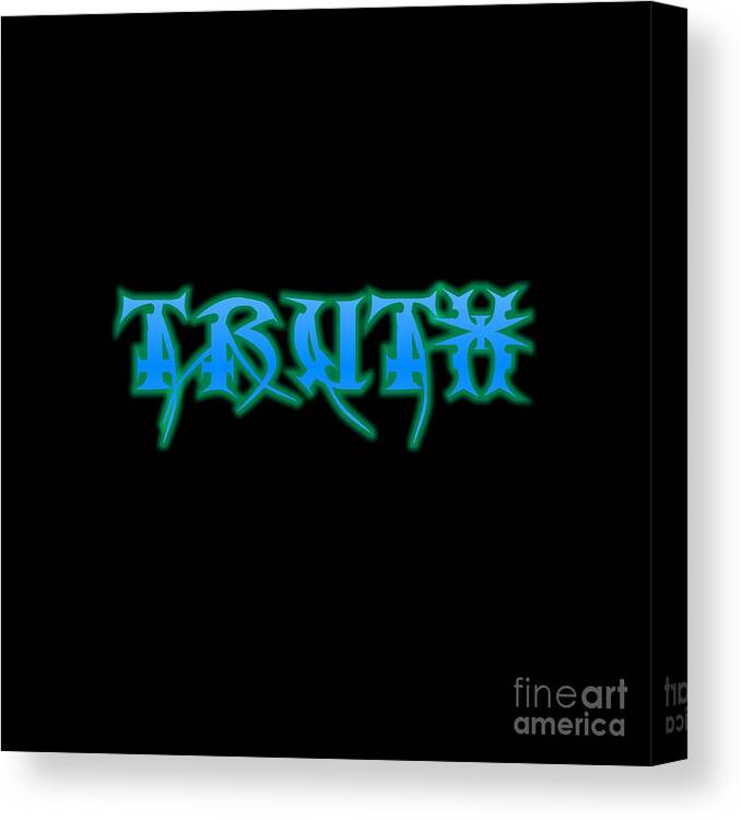 Truth Canvas Print featuring the digital art Truth by Rachel Hannah