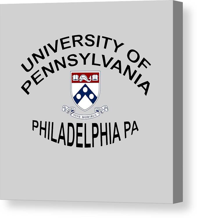 University Of Pennsylvania Canvas Print featuring the digital art University Of Pennsylvania Philadelphia P A by Movie Poster Prints