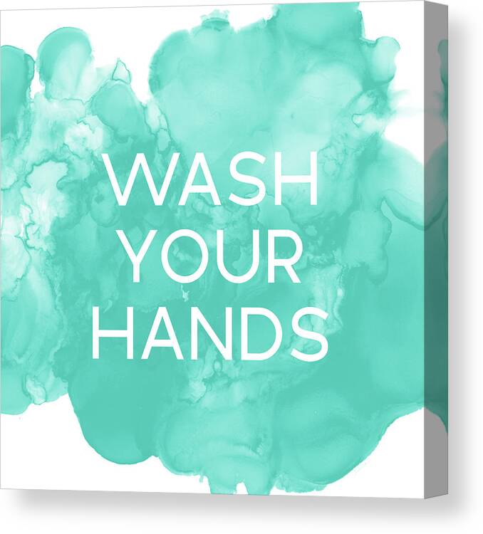 Watercolor Canvas Print featuring the mixed media Watercolor Wash Your Hands- Art by Linda Woods by Linda Woods