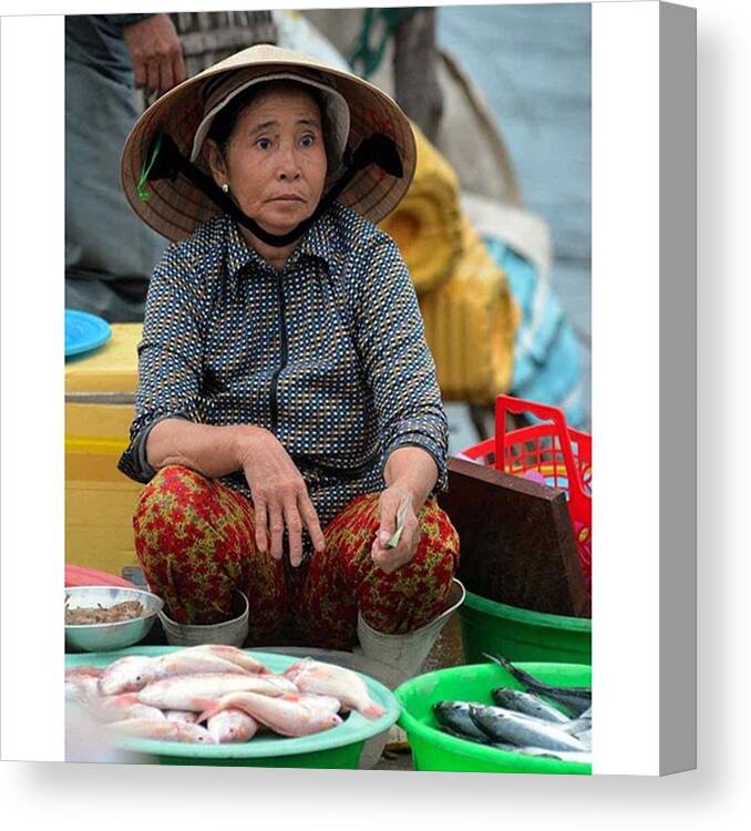 Picture Canvas Print featuring the photograph Woman At The Fishmarket.
#instaviet by Jesper Staunstrup