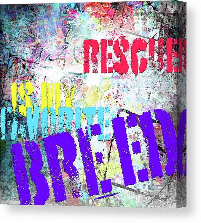 Playful Puppy Rescue Sign 2 Canvas Print featuring the mixed media Playful Puppy Rescue Sign 2 by Lightboxjournal
