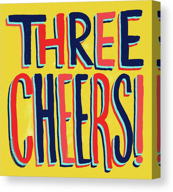 Three Cheers Canvas Print featuring the painting Three Cheers by Jen Montgomery