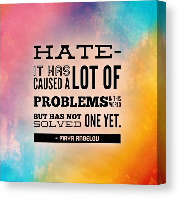 Art Text Canvas Print featuring the photograph About Hate by Judy Kennedy