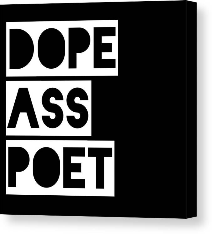  Canvas Print featuring the painting Dope Ass Poet by Clayton Singleton