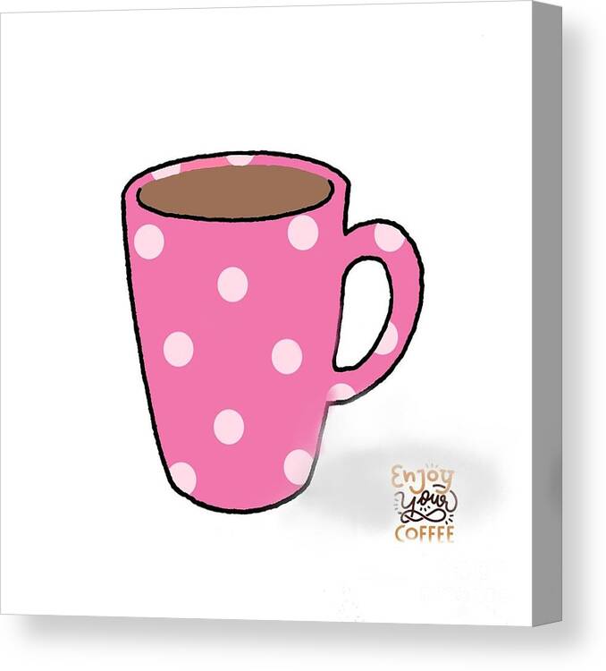 Coffee Cup Canvas Print featuring the drawing Enjoy your coffee by Vesna Antic