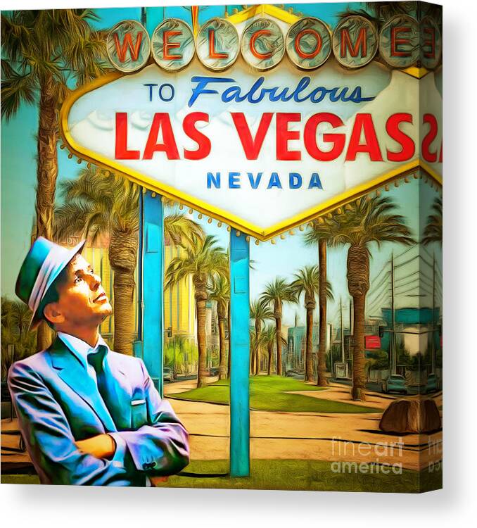 Wingsdomain Canvas Print featuring the photograph Frank Sinatra I Did It My Way At The Las Vegas Sign in Vibrant Modern Contemporary 20201023 v2 Sq by Wingsdomain Art and Photography