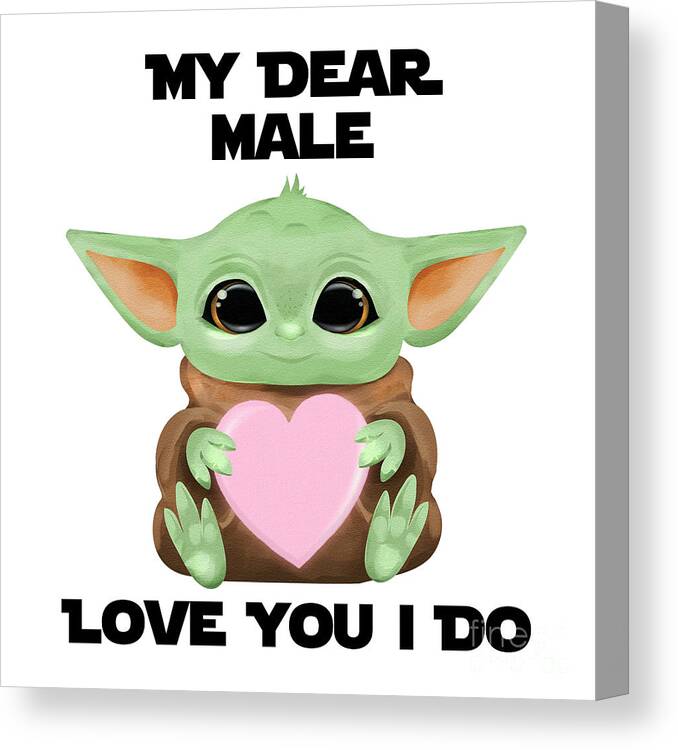Male Canvas Print featuring the digital art My Dear Male Love You I Do Cute Baby Alien Sci-Fi Movie Lover Valentines Day Heart by Jeff Creation