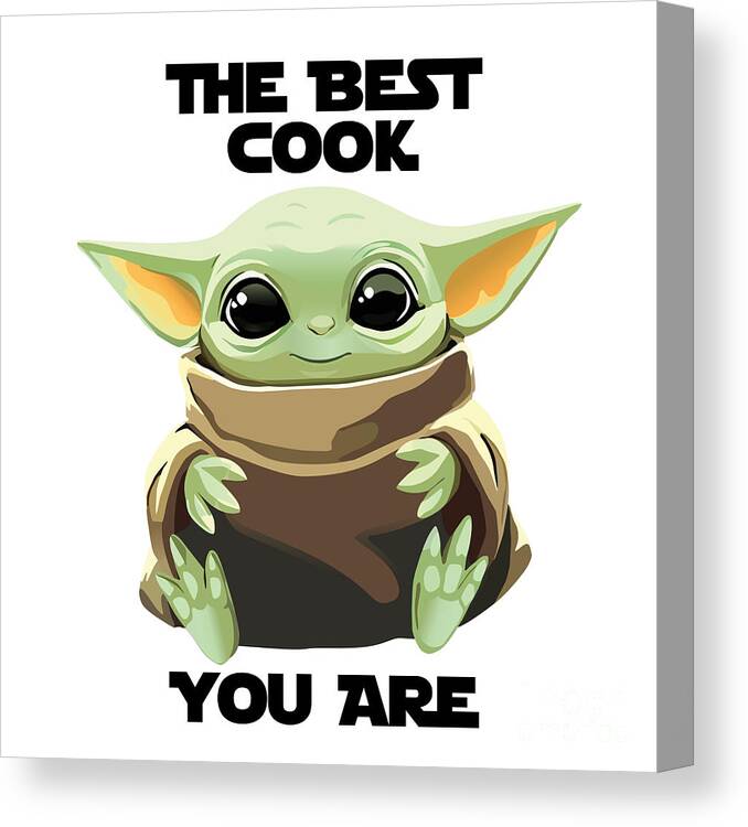 Cook Canvas Print featuring the digital art The Best Cook You Are Cute Baby Alien Funny Gift for Coworker Present Gag Office Joke Sci-Fi Fan by Jeff Creation