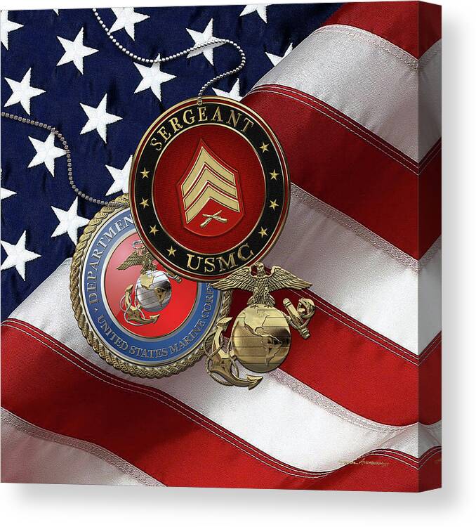 Military Insignia & Heraldry Collection By Serge Averbukh Canvas Print featuring the digital art U.S. Marine Sergeant - USMC Sgt Rank Insignia with Seal and EGA over American Flag by Serge Averbukh