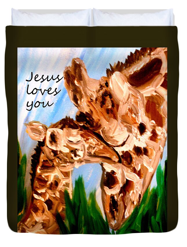 Jesus Loves You! Duvet Cover featuring the painting Jesus Loves you #4 by Amanda Dinan