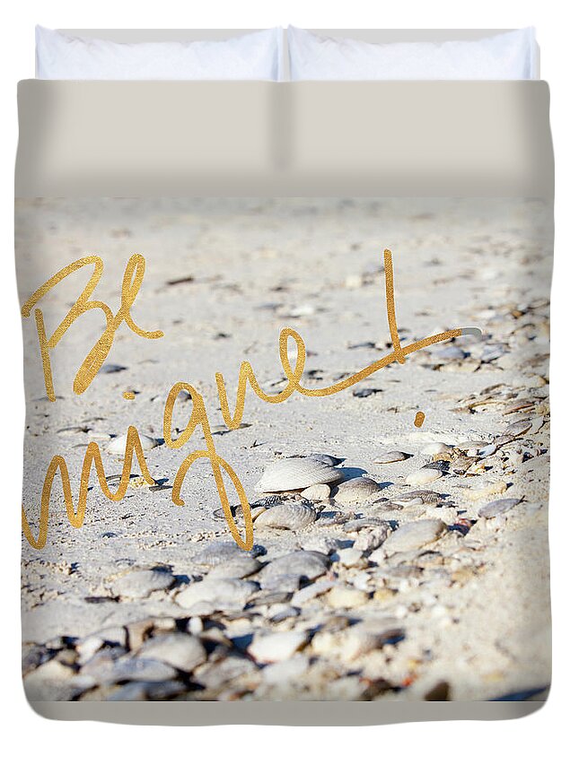 Be Duvet Cover featuring the photograph Be Unique by Sundance B
