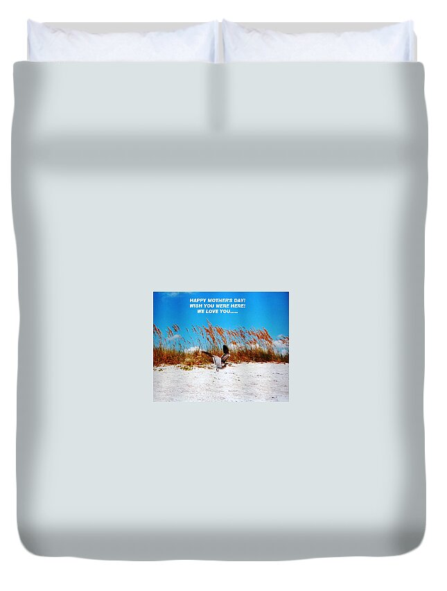 Happy Mother's Day From The Beach Of Beautiful White Sand Duvet Cover featuring the photograph Beach Mother by Belinda Lee