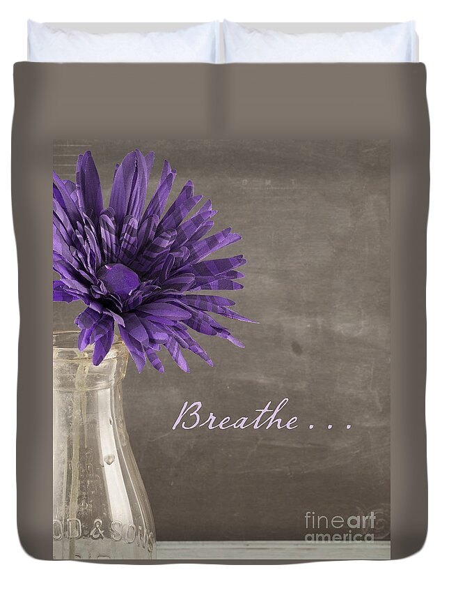 Be Still Duvet Cover featuring the photograph Breathe by Juli Scalzi