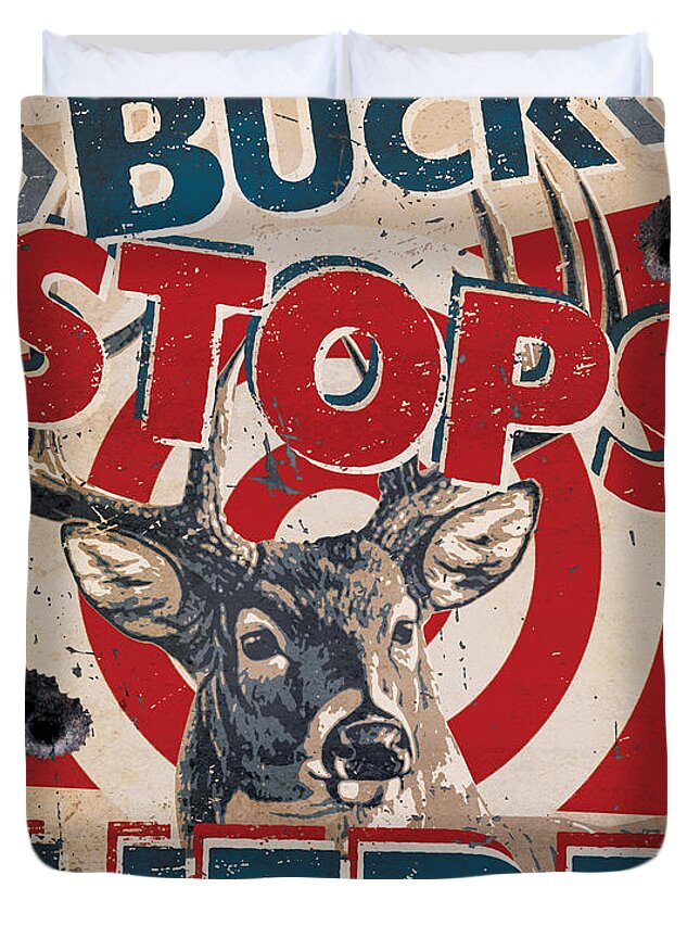 Cynthie Fisher Duvet Cover featuring the painting Buck Stops Here Sign by JQ Licensing