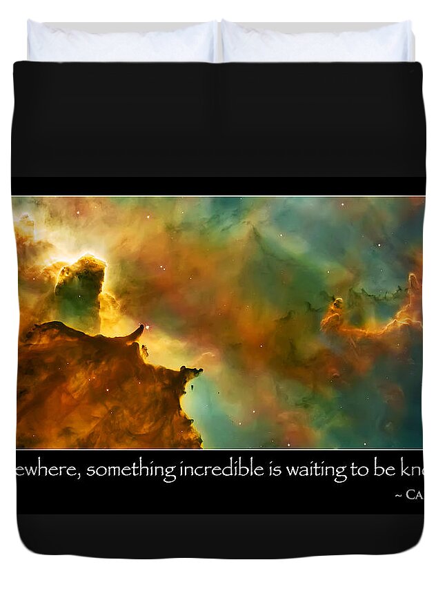 Nasa Images Duvet Cover featuring the photograph Carl Sagan Quote and Carina Nebula 3 by Jennifer Rondinelli Reilly - Fine Art Photography