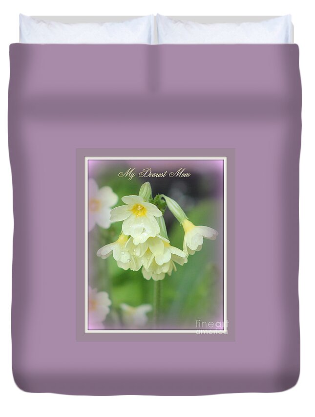 Mother Duvet Cover featuring the photograph Dearest Mom by Leone Lund