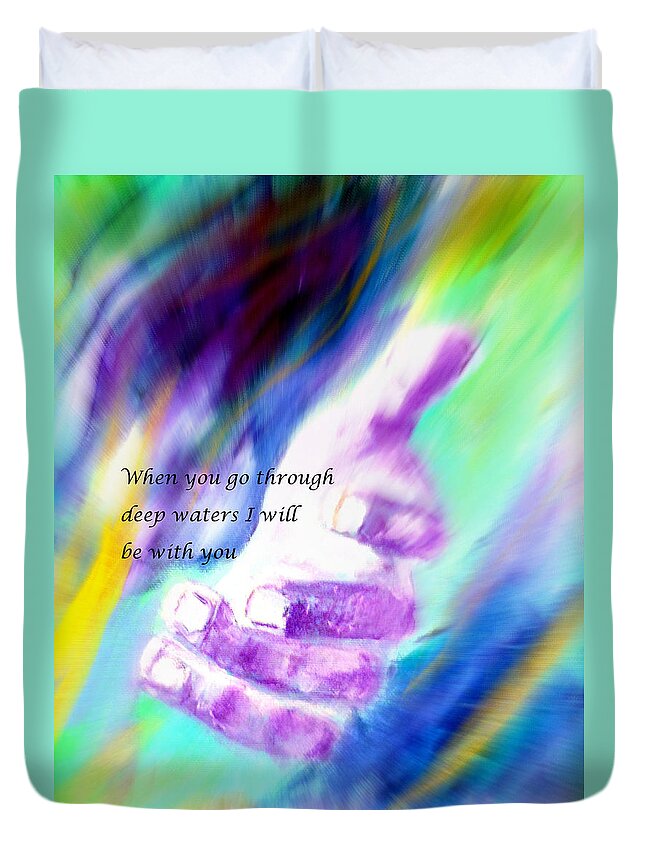 When You Go Through Deep Waters I Will Be With You Duvet Cover featuring the painting Deep waters by Amanda Dinan